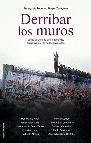 Stock image for DERRIBAR LOS MUROS for sale by KALAMO LIBROS, S.L.