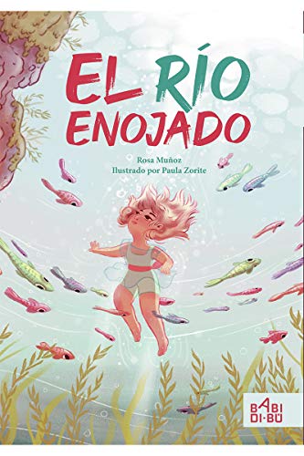 Stock image for EL RIO ENOJADO for sale by KALAMO LIBROS, S.L.