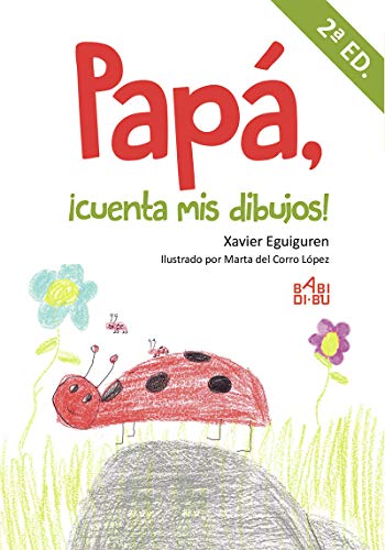 Stock image for PAP, CUENTA MIS DIBUJOS! for sale by KALAMO LIBROS, S.L.
