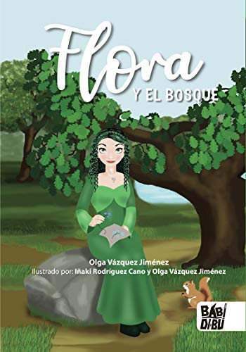 Stock image for FLORA Y EL BOSQUE for sale by KALAMO LIBROS, S.L.