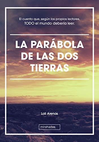 Stock image for LA PARBOLA DE LAS DOS TIERRAS for sale by KALAMO LIBROS, S.L.