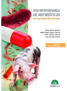 Imagen de archivo de Uso responsable de antibiticos en la produccin porcina a la venta por medimops