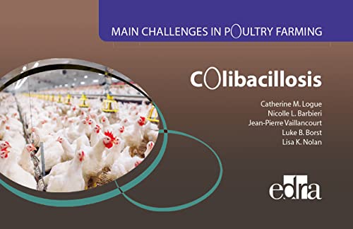 Stock image for Main Challenges in Poultry Farming. Colibacillosis for sale by AG Library
