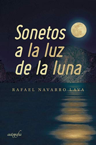 Beispielbild fr Sonetos a la Luz de la Luna zum Verkauf von Hamelyn