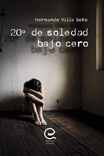 Stock image for 20 DE SOLEDAD BAJO CERO for sale by KALAMO LIBROS, S.L.