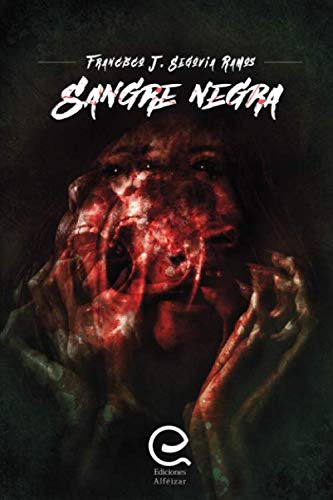 Stock image for SANGRE NEGRA for sale by KALAMO LIBROS, S.L.