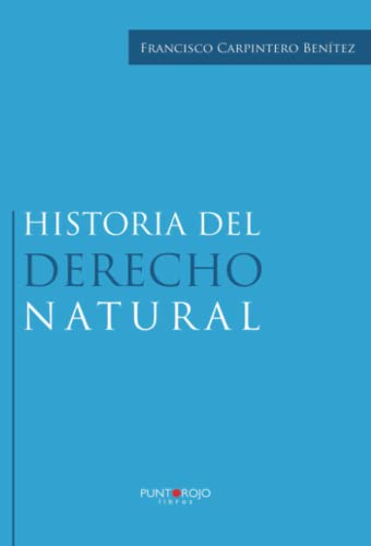 Beispielbild fr Historia del Derecho Natural (Spanish Edition) zum Verkauf von GF Books, Inc.