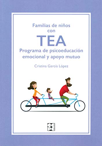 Stock image for FAMILIAS DE NIOS CON TEA. PROGRAMA DE PSICOEDUCACION EMOCIONAL Y APOYO MUTUO for sale by KALAMO LIBROS, S.L.