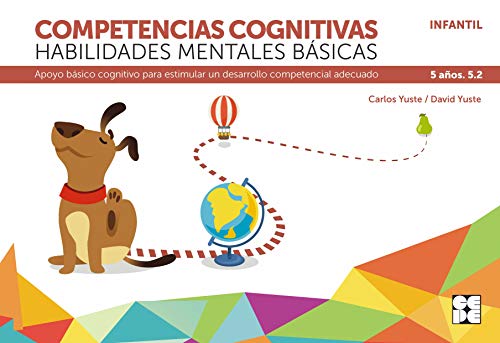 Imagen de archivo de Competencias cognitivas. Habilidades mentales bsicas 5.2 Progresint integrado infantil: Apoyo bsico cognitivo para estimular un desarrollo competencial adecuado a la venta por AG Library