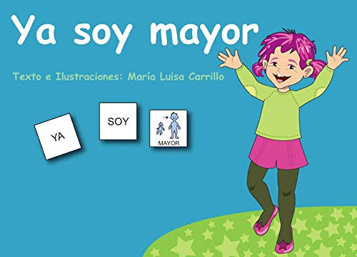 Imagen de archivo de PICTOGRAMAS: YA SOY MAYOR. a la venta por KALAMO LIBROS, S.L.