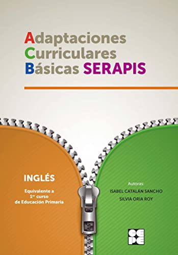 Imagen de archivo de INGLES 1 PRIMARIA. ADAPTACIONES CURRICULARES BASICAS SERAPIS. a la venta por KALAMO LIBROS, S.L.