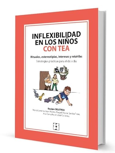 Stock image for INFLEXIBILIDAD EN LOS NIOS CON TEA for sale by Librerias Prometeo y Proteo