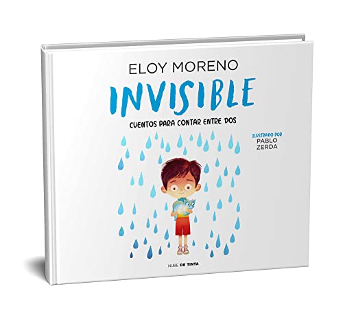 Beispielbild fr Invisible (-lbum ilustrado) / Invisible. Collection Stories to Be Read by Two (Colecci=n Cuentos Para Contar Entre Dos) (Spanish Edition) [Hardcover] Moreno, Eloy and Zerda, Pablo zum Verkauf von Lakeside Books