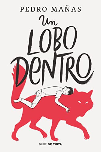 Imagen de archivo de Un lobo dentro / The Wolf Inside (Spanish Edition) [Paperback] Maas, Pedro a la venta por Lakeside Books