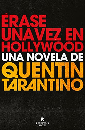 Stock image for rase Una Vez En Hollywood / Once Upon a Time in Hollywood for sale by ThriftBooks-Dallas