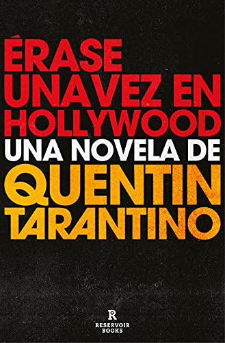 9788418052460: rase una vez en Hollywood / Once Upon a Time in Hollywood (Spanish Edition)