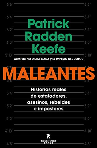 9788418052989: Maleantes: Historias reales de estafadores, asesinos, rebeldes e impostores / Ro gues: True Stories of Grifters, Killers, Rebels, and Crooks (Spanish Edition)