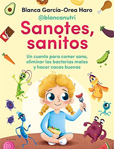 Imagen de archivo de Sanotes, sanitos / Healthy, Happy (Spanish Edition) a la venta por New Legacy Books
