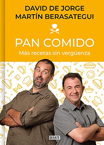Stock image for Pan comido. Ms recetas sin vergenza / It's a Piece of Cake. More Recipes witho ut Any Shame (Spanish Edition) for sale by GF Books, Inc.