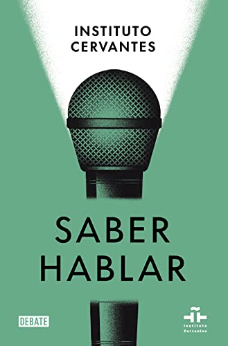 Stock image for SABER HABLAR for sale by KALAMO LIBROS, S.L.