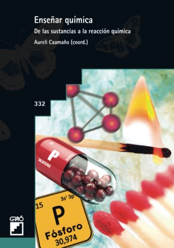 Beispielbild fr Ensear qumica: De las sustancias a la reaccin qumica (Didctica de las ciencias experimentales) (Spanish Edition) zum Verkauf von Book Deals