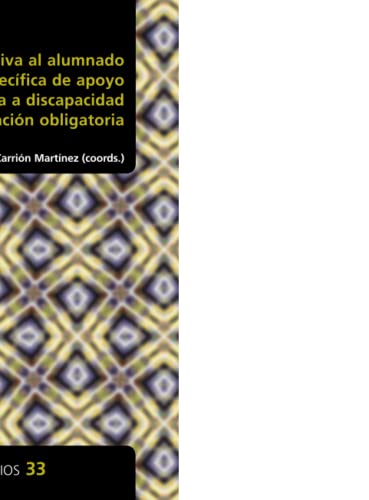 9788418058974: Respuesta educativa al alumnado con necesidad especfica de apoyo educativo asociada a discapacidad en educacin obligatoria (Atencin a la diversidad) (Spanish Edition)