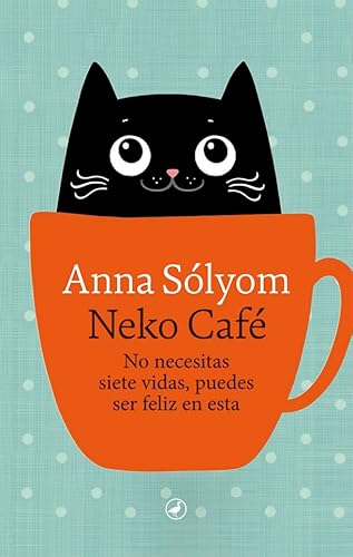 Beispielbild fr NEKO CAF: NO NECESITAS SIETE VIDAS, PUEDES SER FELIZ EN STA zum Verkauf von KALAMO BOOKS