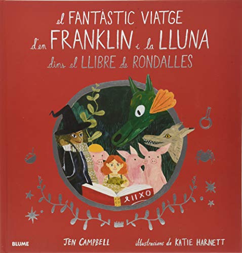 Beispielbild fr EL FANTSTIC VIATGE D EN FRANKLIN I LA LLUNA DINS EL LLIBRE DE RONDALLES zum Verkauf von Librerias Prometeo y Proteo