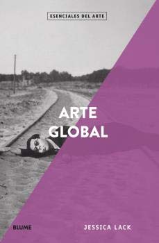 Stock image for ARTE GLOBAL. ESENCIALES DEL ARTE for sale by KALAMO LIBROS, S.L.