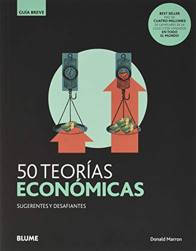Stock image for 50 TEORIAS ECONOMICAS SUGERENTES Y DESAFIANTES for sale by KALAMO LIBROS, S.L.