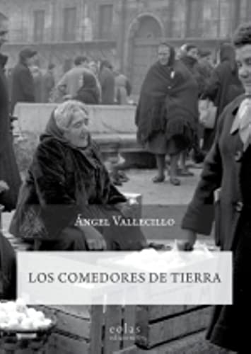 Beispielbild fr Los comedores de tierra zum Verkauf von Agapea Libros