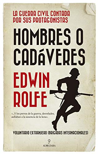 Stock image for Hombres o cadaveres/ Men or Corpses for sale by Revaluation Books