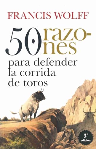 Imagen de archivo de 50 RAZONES PARA DEFENDER LA CORRIDA DE TOROS . (N.E.) a la venta por AG Library