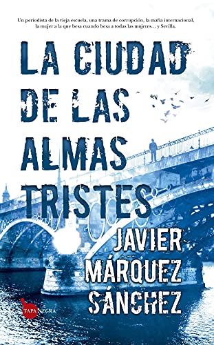 Stock image for CIUDAD DE LAS ALMAS TRISTES, LA. for sale by KALAMO LIBROS, S.L.