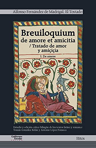 Beispielbild fr BREUILOQUIUM DE AMORE ET AMITICIA. TRATADO DE AMOR Y AMIIIA - I. DE AMORE zum Verkauf von KALAMO LIBROS, S.L.