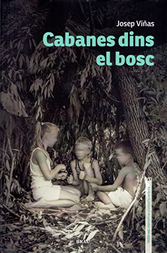 Imagen de archivo de Cabanes dins el bosc (Verd Nil de narrativa contempornia, Band 13) a la venta por medimops