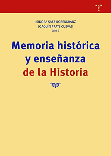 Stock image for MEMORIA HISTRICA Y ENSEANZA DE LA HISTORIA for sale by Librerias Prometeo y Proteo