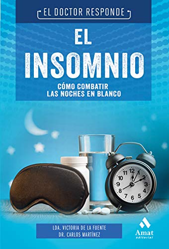 9788418114458: El insomnio: Cmo combatir las noches en blanco (EL DOCTOR RESPONDE)