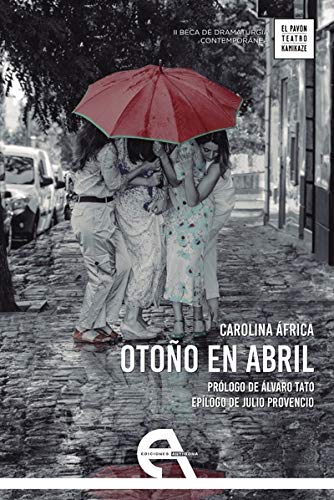 Stock image for Otoo en abril (Teatro, Band 176) for sale by medimops
