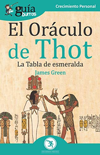 Stock image for GuaBurros El Orculo de Thot: La Tabla de esmeralda (Spanish Edition) for sale by GF Books, Inc.