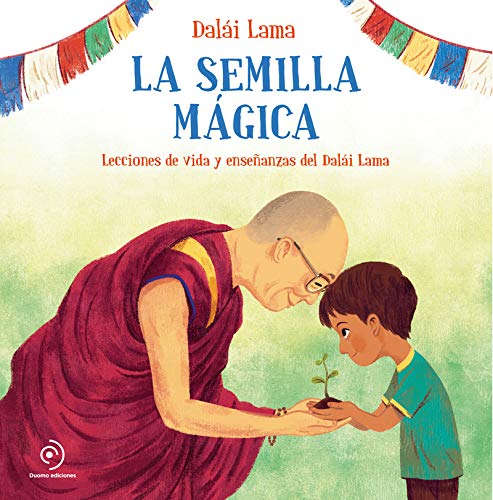 Beispielbild fr La Semilla Magica, De Tenzin Gyatso (dalai Lama). Editorial Duomo Ediciones, Tapa Dura En Espaol zum Verkauf von Libros del Mundo