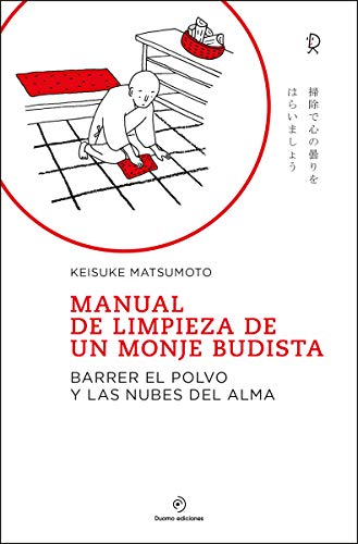 Beispielbild fr MANUAL DE LIMPIEZA DE UN MONJE BUDISTA zum Verkauf von KALAMO LIBROS, S.L.