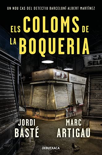 Beispielbild fr Els coloms de la Boqueria (Detectiu Albert Martnez 2) zum Verkauf von medimops