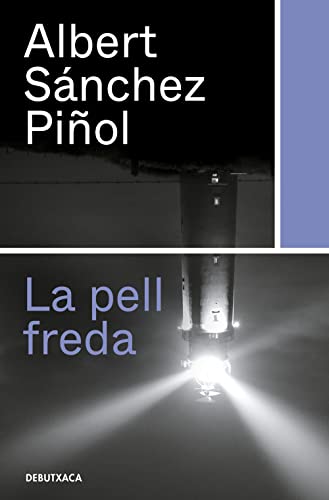 9788418132315: La pell freda (Narrativa Catalana)