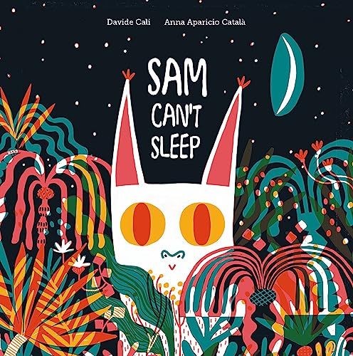 Stock image for Sam Can't Sleep for sale by Bookmonger.Ltd