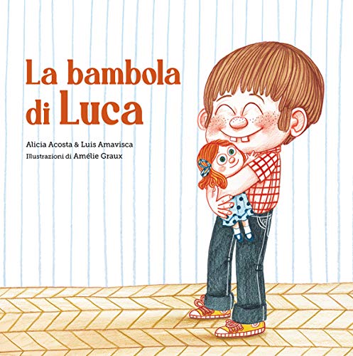 Beispielbild fr La bambola di Luca zum Verkauf von Brook Bookstore