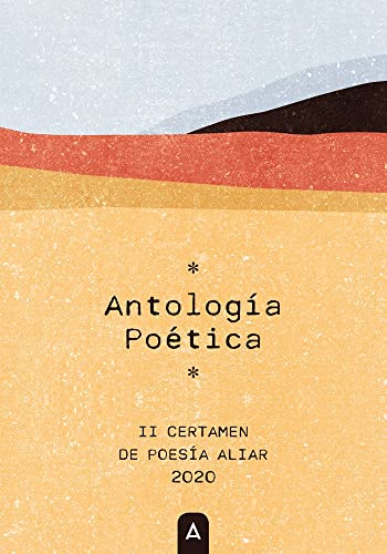 Beispielbild fr Antologa Potica: II Certamen de poesa Aliar zum Verkauf von Agapea Libros