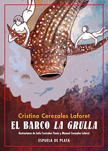 Imagen de archivo de EL BARCO 'LA GRULLA' a la venta por KALAMO LIBROS, S.L.
