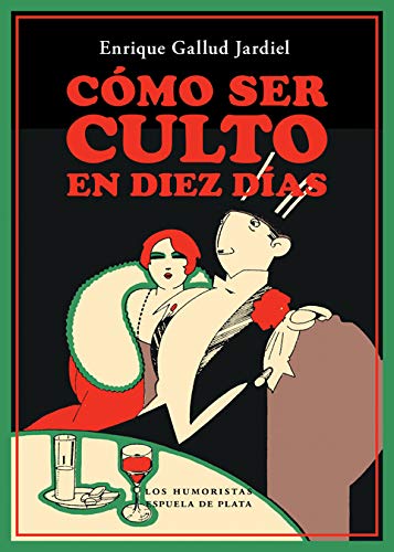 Beispielbild fr Cmo ser culto en diez das (Los Humoristas, Band 12) zum Verkauf von medimops