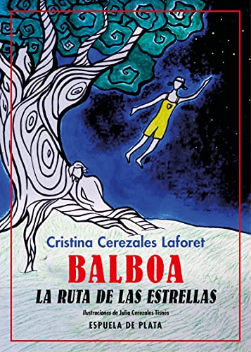 Imagen de archivo de BALBOA. LA RUTA DE LAS ESTRELLAS a la venta por KALAMO LIBROS, S.L.